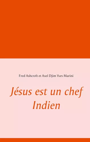 Jésus est un chef Indien
