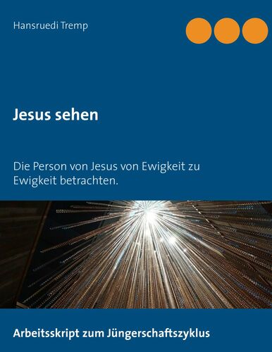 Jesus sehen