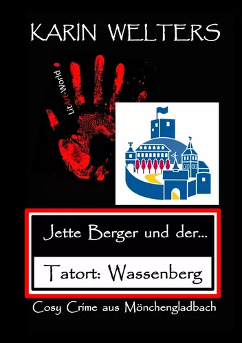 Jette Berger und der Tatort: Wassenberg