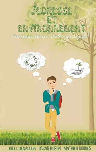 Jeunesse et environnement: permaculture dans un lycée