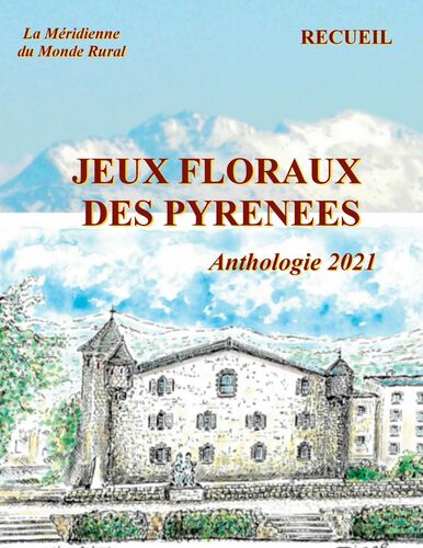 Jeux Floraux des Pyrénées - Anthologie 2021