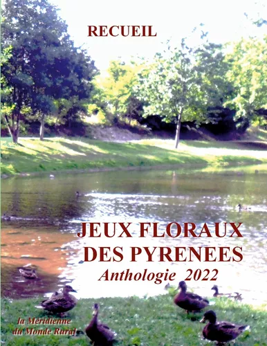 Jeux Floraux des Pyrénées - Anthologie 2022