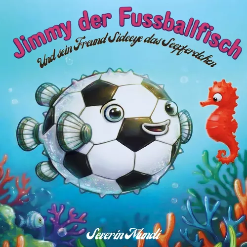 Jimmy der Fussballfisch