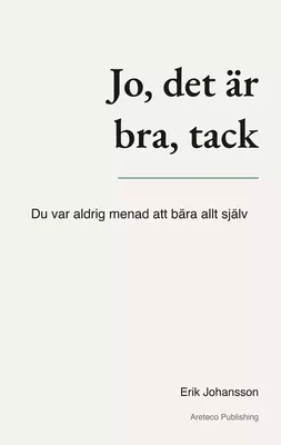 Jo, det är bra, tack