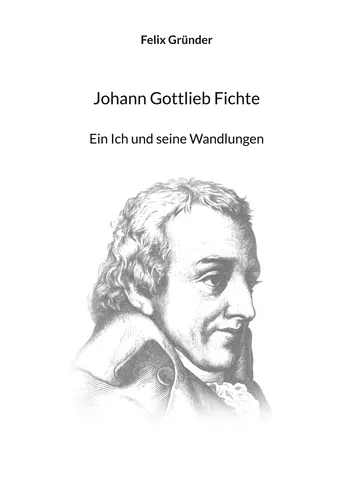 Johann Gottlieb Fichte