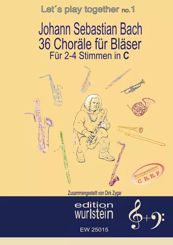 Johann Sebastian Bach - 36 Choräle für Bläser für 2-4 Stimmen in C