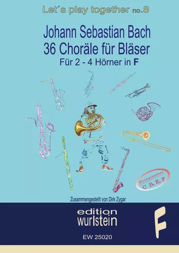 Johann Sebastian Bach - 36 Choräle für Bläser für 2-4 Stimmen in F
