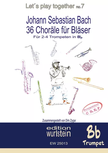 Johann Sebastian Bach - 36 Choräle für Bläser für 4 Trompeten in Bb