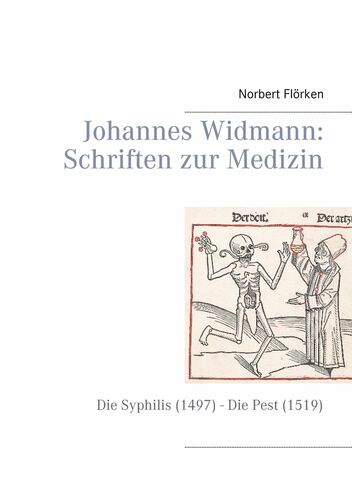 Johannes Widmann: Schriften zur Medizin