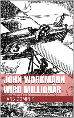 John Workmann wird Millionär