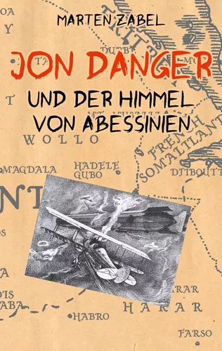 Jon Danger und der Himmel von Abessinien