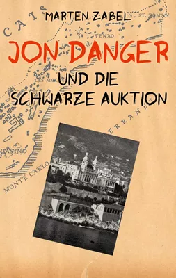 Jon Danger und die Schwarze Auktion