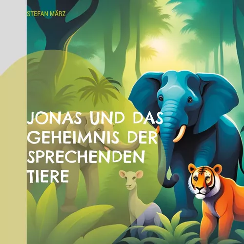 Jonas und das Geheimnis der sprechenden Tiere