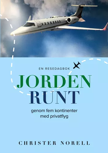 Jorden runt genom fem kontinenter med privatflyg
