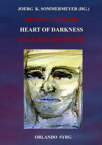 Joseph Conrads Heart of Darkness / Herz der Finsternis