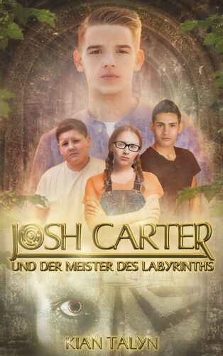 Josh Carter und der Meister des Labyrinths