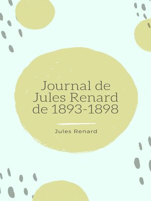 Journal de Jules Renard de 1893-1898