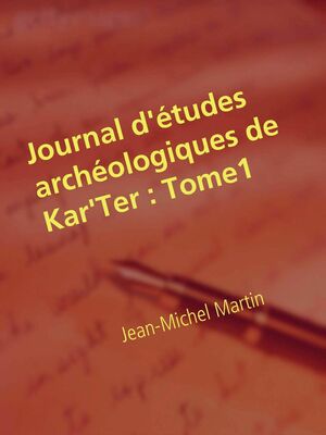 Journal d'études archéologiques de Kar'Ter
