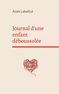 Journal d'une enfant déboussolée