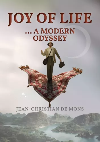 Joy of Life ... a modern Odyssey