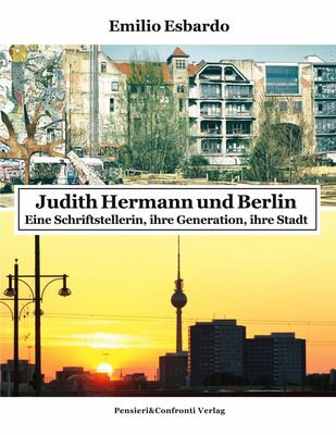 Judith Hermann und Berlin