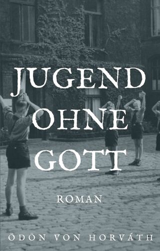 Zusammenfassung Von Jugend Ohne Gott Jugend ohne Gott