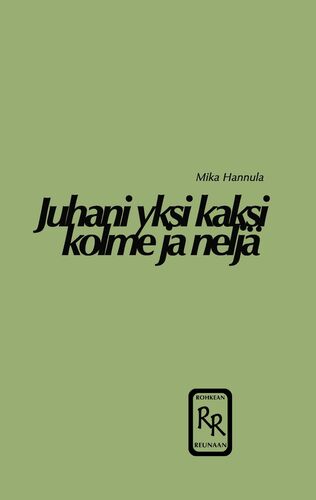 Juhani yksi kaksi kolme ja neljä