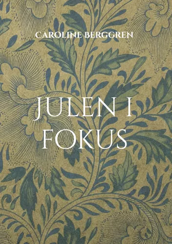 Julen i fokus