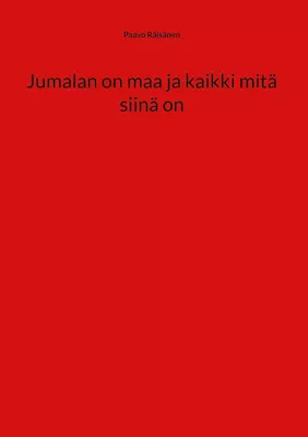 Jumalan on maa ja kaikki mitä siinä on