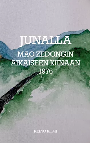 Junalla Mao Zedongin Kiinaan 1976