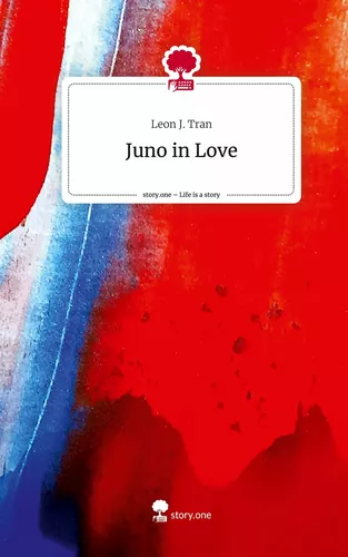 Juno in Love. Life is a Story - story.one