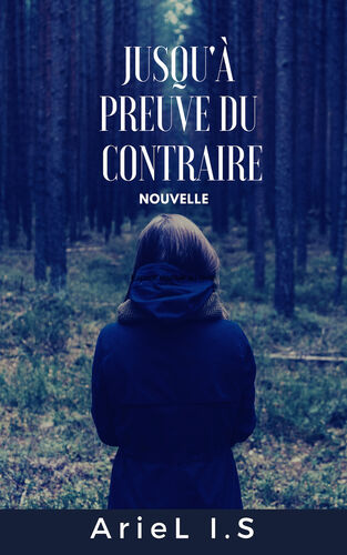 Jusqu'à preuve du contraire