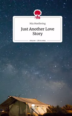 Just Another Love Story. Life is a Story - story.one