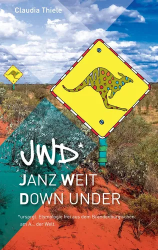 jwd* - Janz weit down under