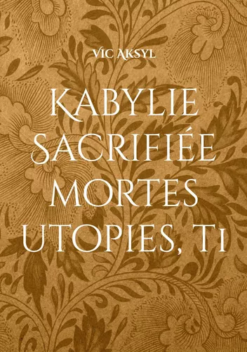 Kabylie Sacrifiée