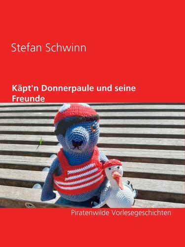 Käpt'n Donnerpaule und seine Freunde