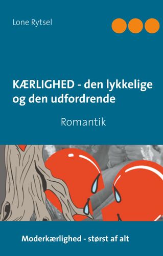 Kærlighed - den lykkelige og den udfordrende