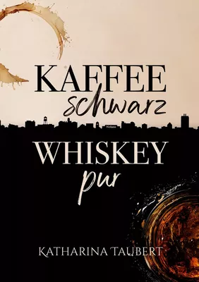 Kaffee schwarz Whiskey pur