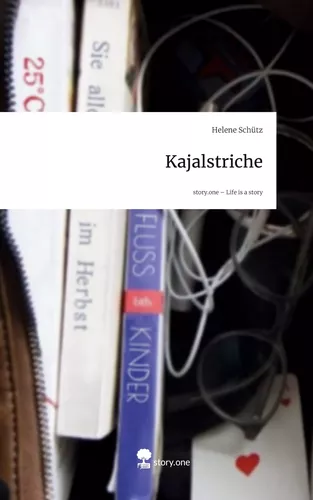 Kajalstriche. Life is a Story - story.one