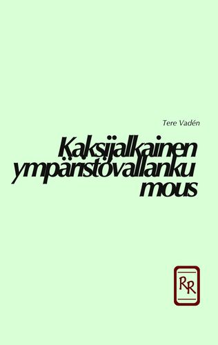 Kaksijalkainen ympäristövallankumous