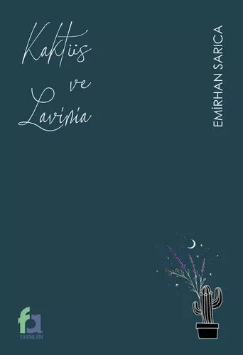 Kaktüs ve Lavinia