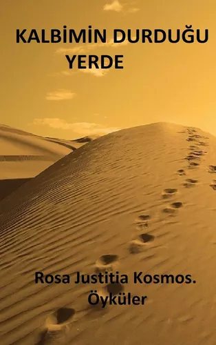 Kalbimin durdugu yerde