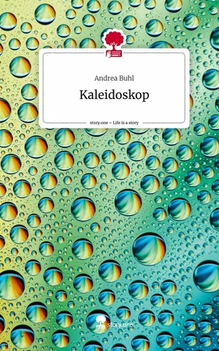 Kaleidoskop. Life is a Story - story.one