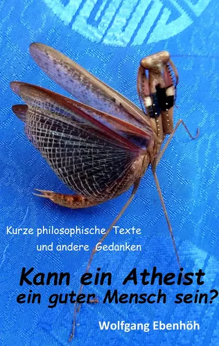 Kann ein Atheist ein guter Mensch sein?
