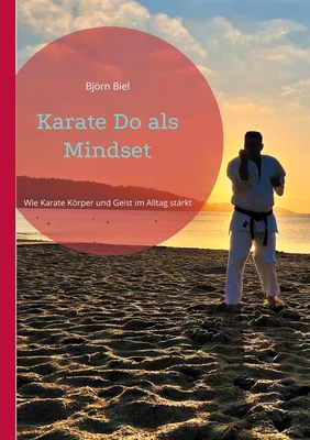 Karate Do als Mindset