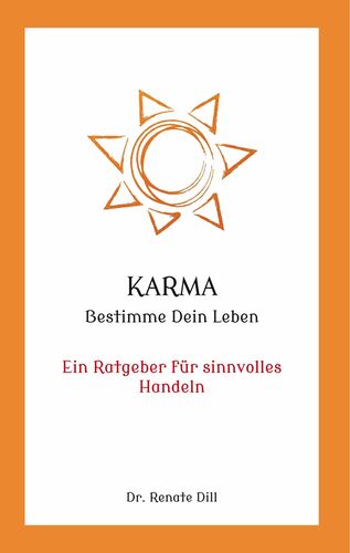 Karma - Bestimme dein Leben