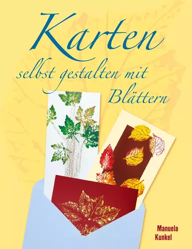 Karten selbst gestalten mit Blättern