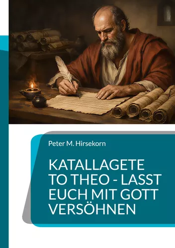 Katallagete to Theo - Lasst euch mit Gott versöhnen