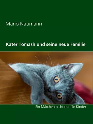 Kater Tomash und seine neue Familie