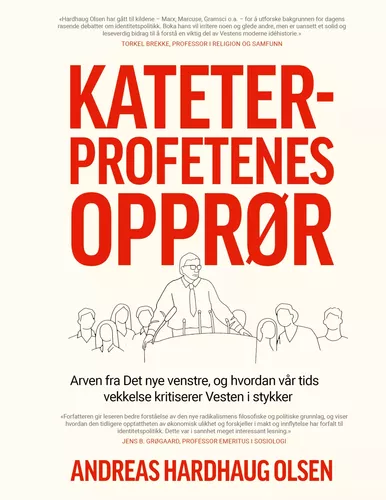 Kateterprofetenes opprør